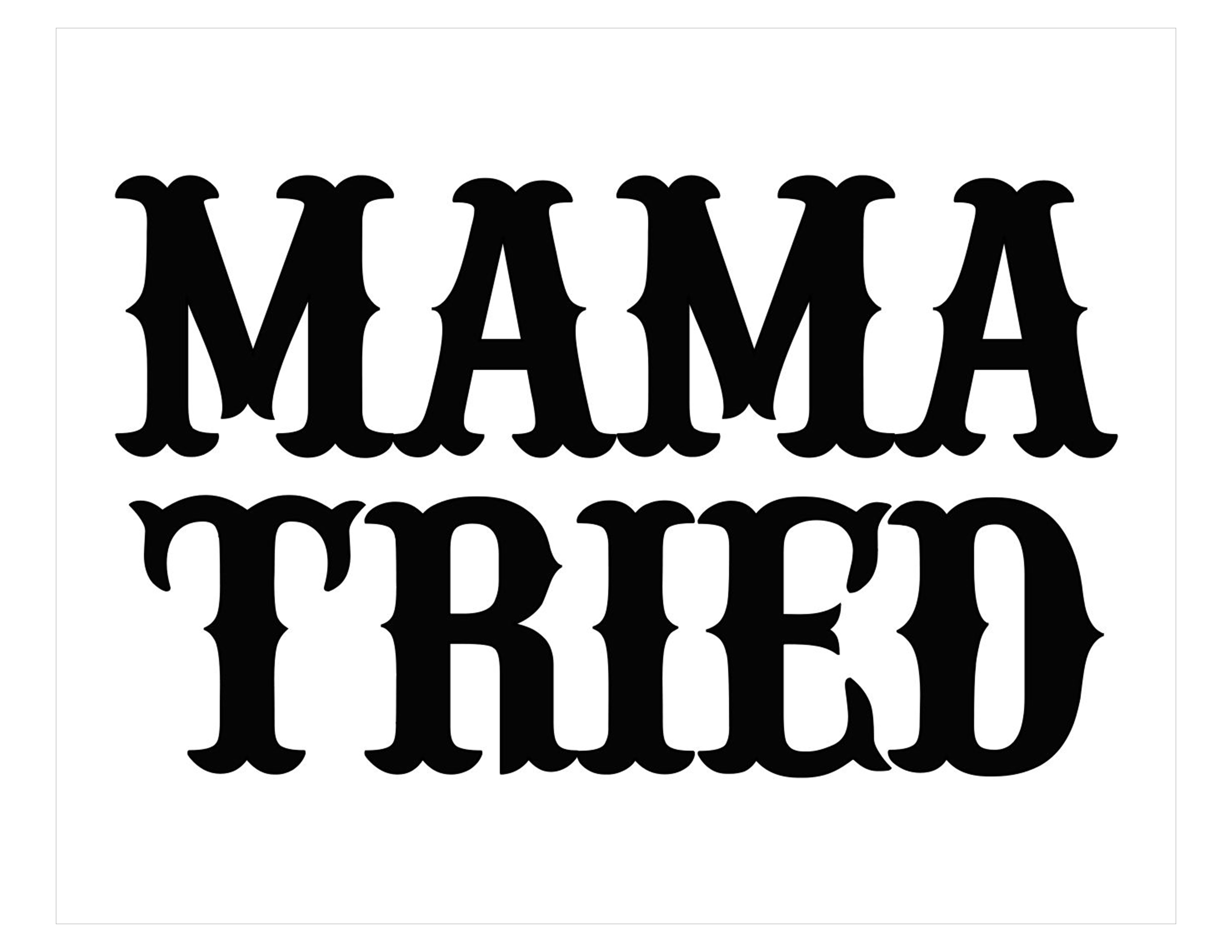 r.m.r♡mama◡̈⃝ Mama Tried Art Print | Minglewood Bake Shop
